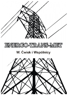 ENERGO-TRANS-MET sp. j. W.ĆWIEK I WSPÓLNICY